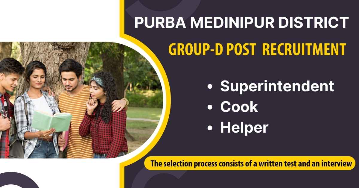 Purba Medinipur District Group-D Posts Recruitment