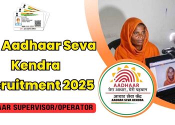 Aadhaar Seva Kendra Recruitment